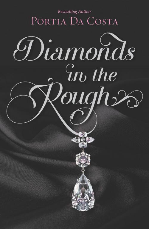 Cover of the book Diamonds in the Rough by Portia Da Costa, HQN Books