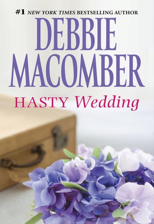 Cover of the book Hasty Wedding by Debbie Macomber, MIRA Books