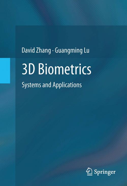 Cover of the book 3D Biometrics by David Zhang, Guangming Lu, Springer New York