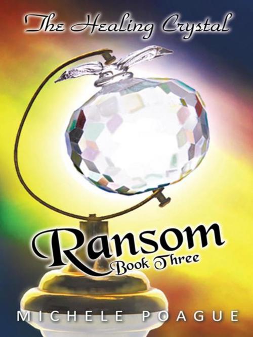 Cover of the book Ransom by Michele Poague, iUniverse