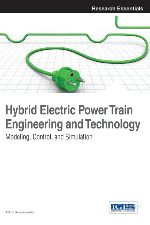 Cover of the book Hybrid Electric Power Train Engineering and Technology by Antoni Szumanowski, IGI Global