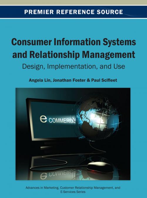 Cover of the book Consumer Information Systems and Relationship Management by , IGI Global