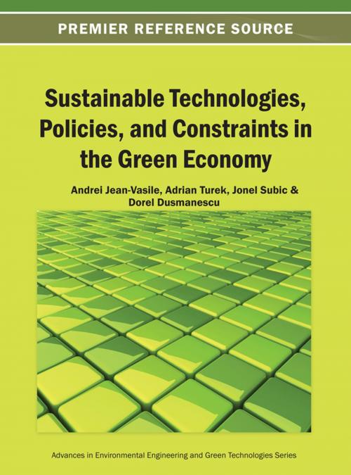 Cover of the book Sustainable Technologies, Policies, and Constraints in the Green Economy by , IGI Global