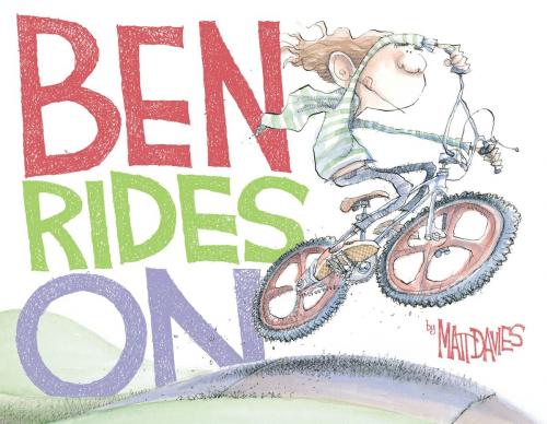 Cover of the book Ben Rides On by Matt Davies, Roaring Brook Press
