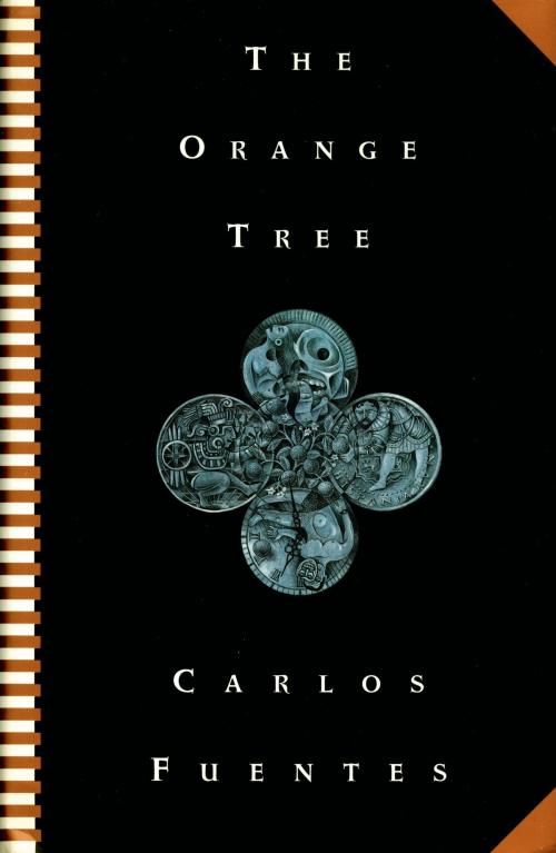 Cover of the book The Orange Tree by Carlos Fuentes, Farrar, Straus and Giroux