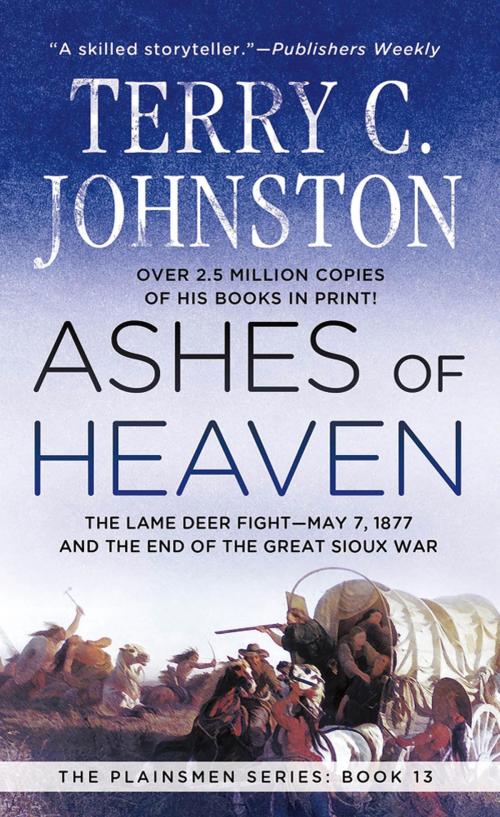 Cover of the book Ashes of Heaven by Terry C. Johnston, St. Martin's Press