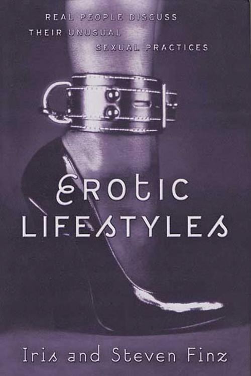 Cover of the book Erotic Lifestyles by Iris Finz, Steven Finz, St. Martin's Publishing Group