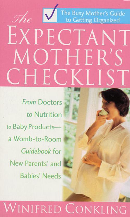 Cover of the book The Expectant Mothers Checklist by Winifred Conkling, St. Martin's Press