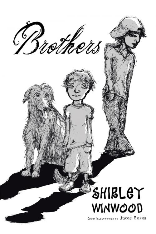 Cover of the book Brothers by Shirley Winwood, Jacqui Pappin, Trafford Publishing