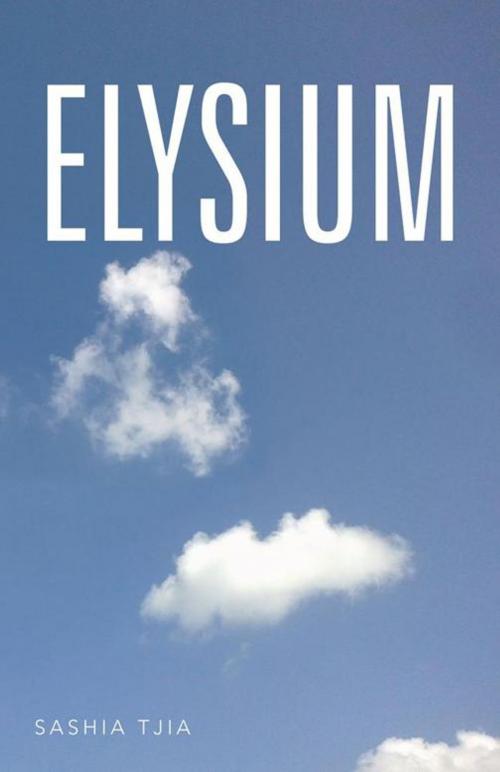 Cover of the book Elysium by Sashia Tjia, Trafford Publishing