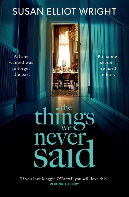 Cover of the book The Things We Never Said by Susan Elliot Wright, Simon & Schuster UK