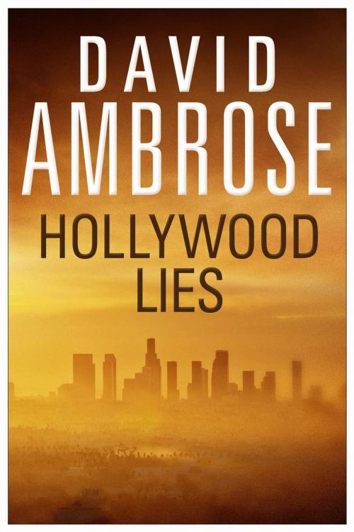 Cover of the book Hollywood Lies by David Ambrose, Simon & Schuster UK