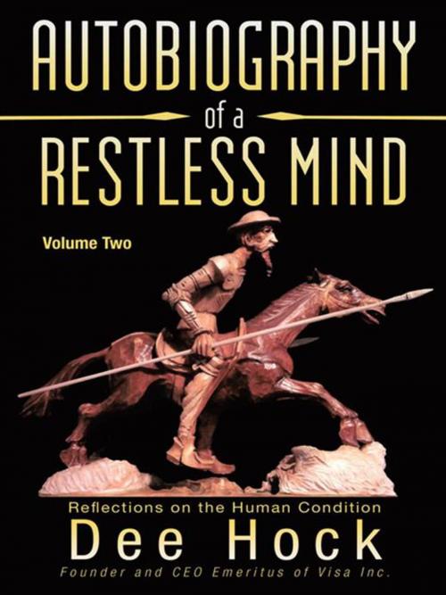 Cover of the book Autobiography of a Restless Mind by Dee Hock, iUniverse