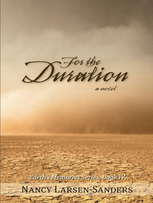 Cover of the book For the Duration by Nancy Larsen-Sanders, iUniverse