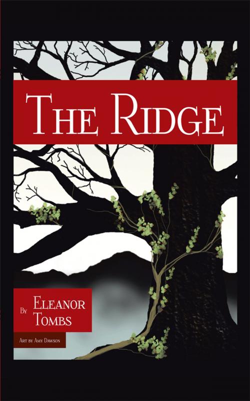 Cover of the book The Ridge by Eleanor Tombs, iUniverse
