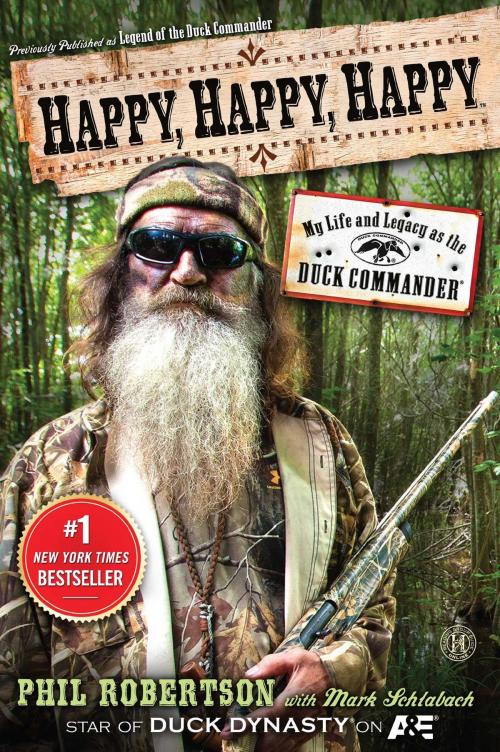 Cover of the book Happy, Happy, Happy by Phil Robertson, Howard Books