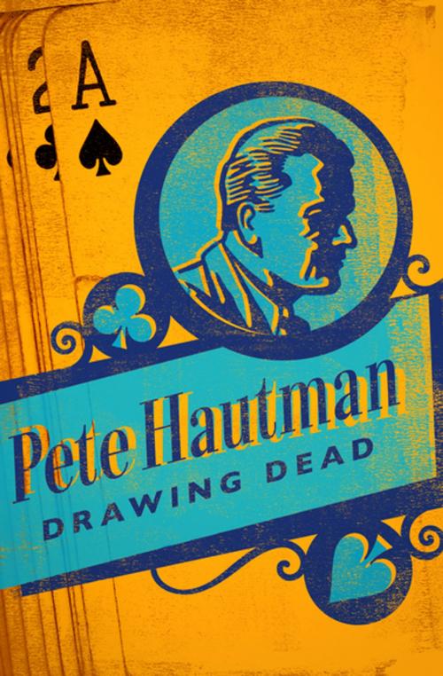 Cover of the book Drawing Dead by Pete Hautman, MysteriousPress.com/Open Road