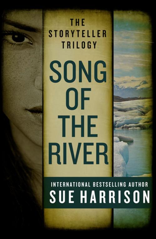Cover of the book Song of the River by Sue Harrison, Open Road Media