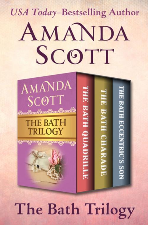 Cover of the book The Bath Trilogy by Amanda Scott, Open Road Media
