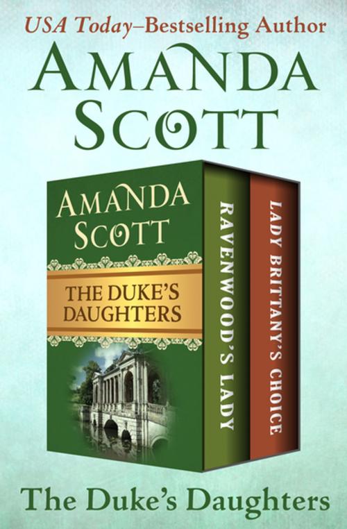Cover of the book The Duke's Daughters by Amanda Scott, Open Road Media