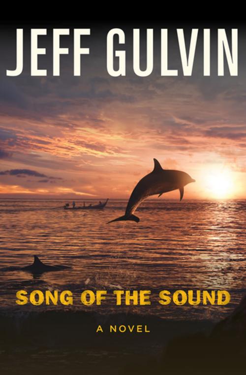 Cover of the book Song of the Sound by Jeff Gulvin, Open Road Media