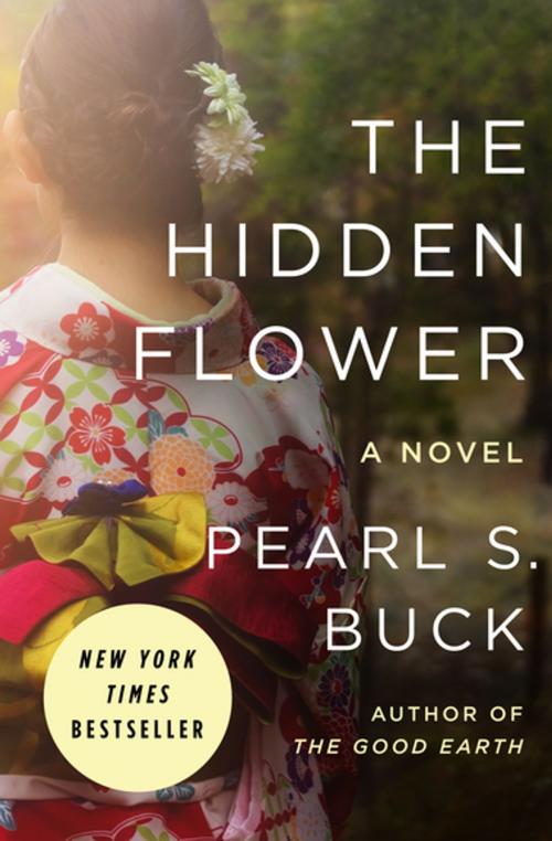 Cover of the book The Hidden Flower by Pearl S. Buck, Open Road Media