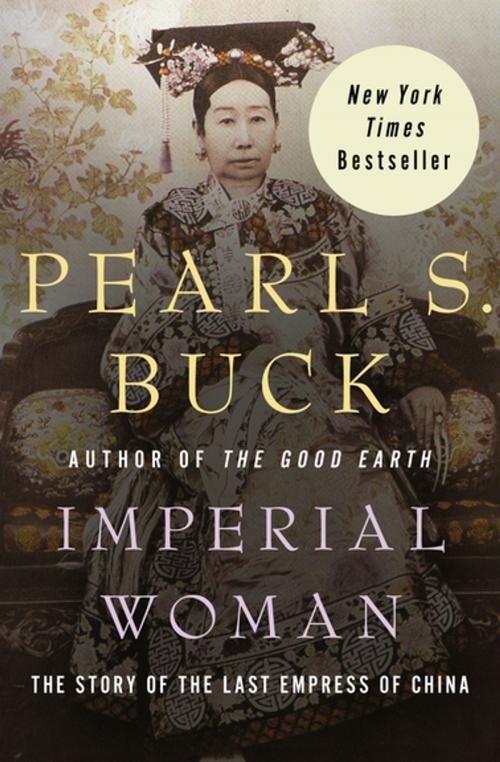 Cover of the book Imperial Woman by Pearl S. Buck, Open Road Media