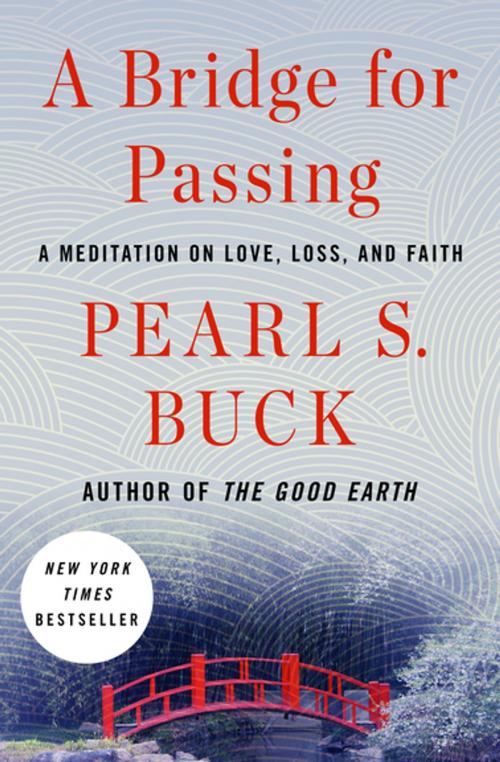 Cover of the book A Bridge for Passing by Pearl S. Buck, Open Road Media