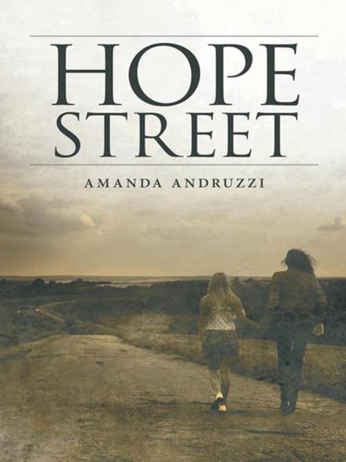 Cover of the book Hope Street by Amanda Andruzzi, Archway Publishing