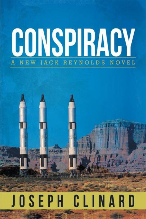 Cover of the book Conspiracy by Joseph Clinard, AuthorHouse