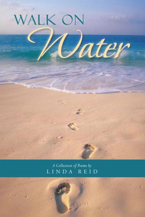 Cover of the book Walk on Water by Linda Reid, AuthorHouse