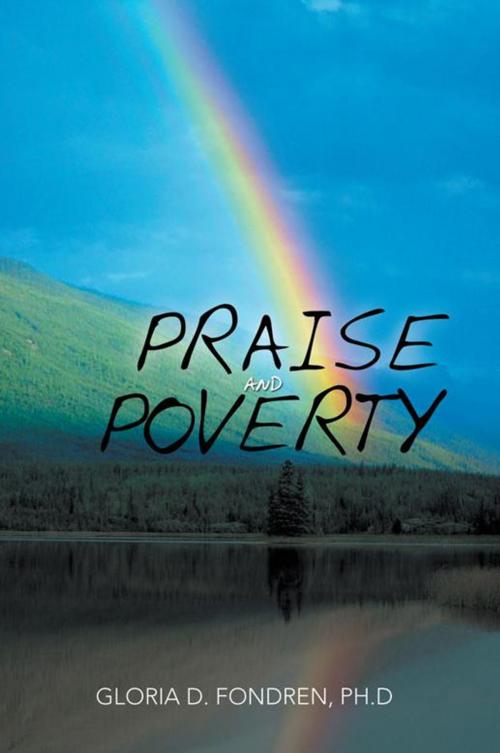 Cover of the book Praise and Poverty by Gloria D. Fondren, AuthorHouse