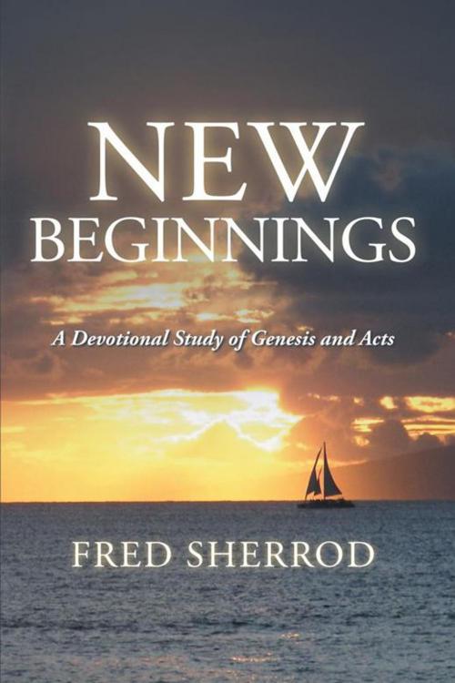 Cover of the book New Beginnings by Fred Sherrod, AuthorHouse