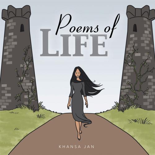 Cover of the book Poems of Life by Khansa Jan, AuthorHouse UK