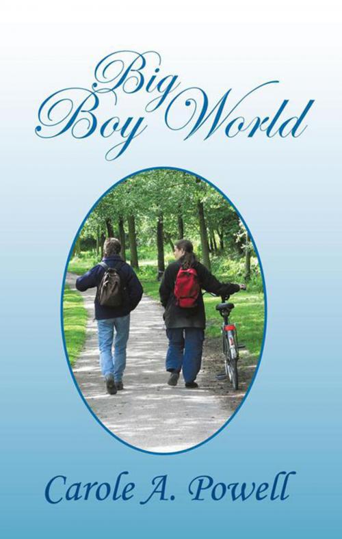 Cover of the book Big Boy World by Carole A. Powell, Xlibris US
