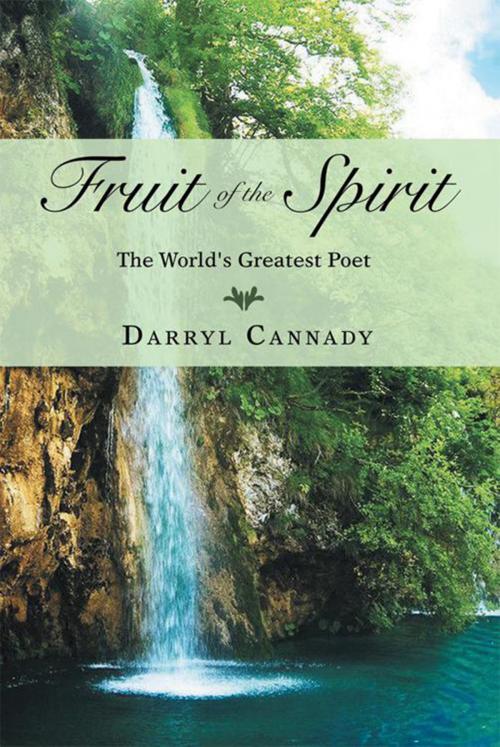 Cover of the book Fruit of the Spirit by Darryl Cannady, Xlibris US