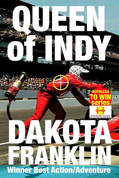 Cover of the book Queen of Indy by Dakota Franklin, CoolMain Press