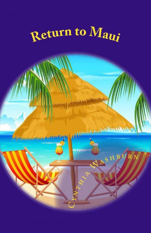 Cover of the book Return to Maui by Cynthia Washburn, Cynthia Washburn