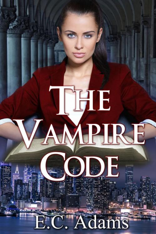 Cover of the book The Vampire Code by E.C. Adams, E.C. Adams