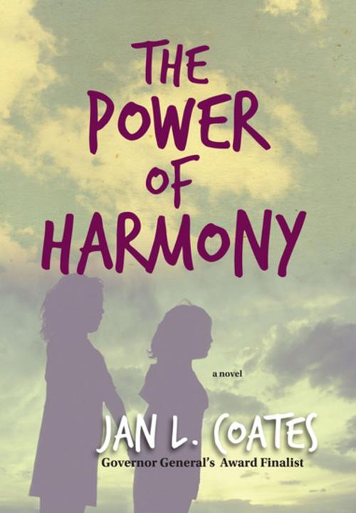 Cover of the book The Power of Harmony by Jan L. Coates, Red Deer Press