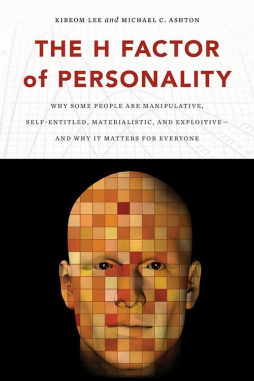 Cover of the book The H Factor of Personality by Kibeom Lee, Michael C. Ashton, Wilfrid Laurier University Press