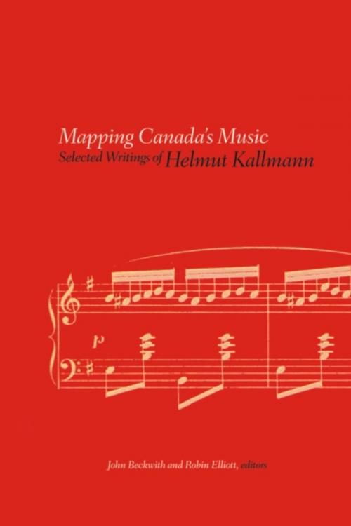 Cover of the book Mapping Canada's Music by Helmut Kallmann, Wilfrid Laurier University Press