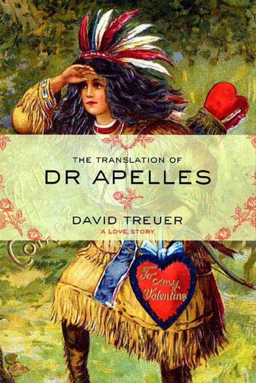 Cover of the book The Translation of Dr Apelles by David Treuer, Graywolf Press