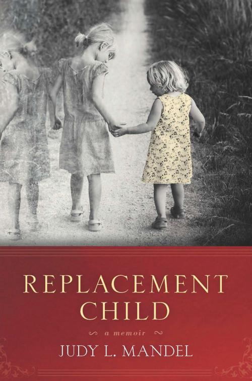 Cover of the book Replacement Child by Judy L. Mandel, Basic Books