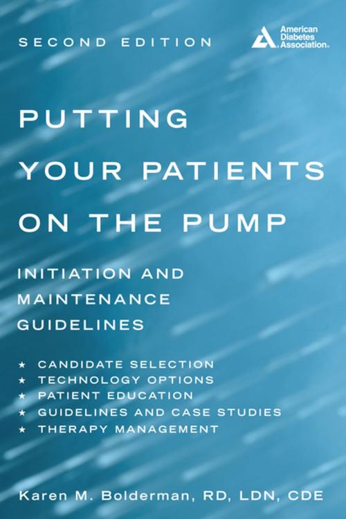 Cover of the book Putting Your Patients on the Pump by Karen M. Bolderman, Nicholas B. Argento, Gary Scheiner, Susan L. Barlow, American Diabetes Association