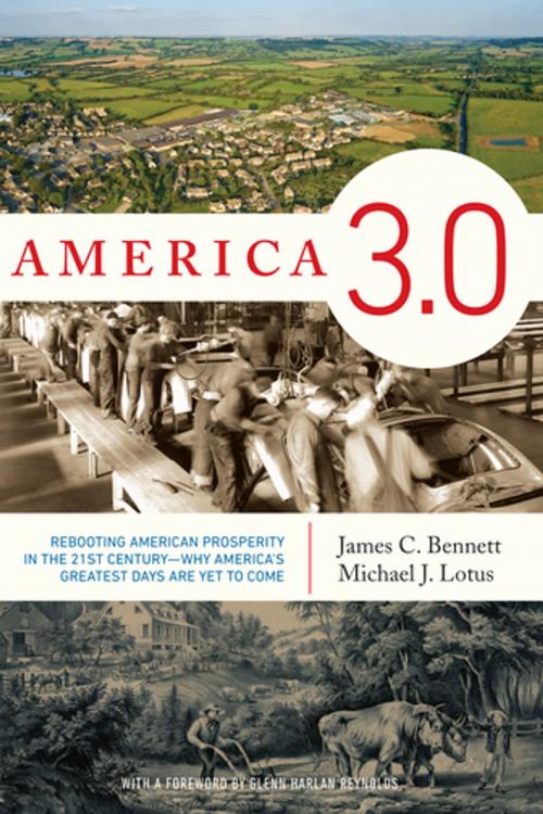 Cover of the book America 3.0 by James C. Bennett, Michael J. Lotus, Encounter Books