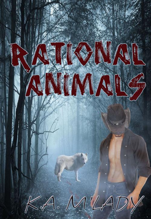 Cover of the book Rational Animals by K.A. M'Lady, Mojocastle Press LLC