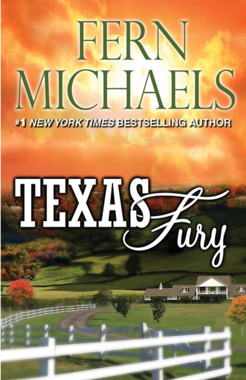 Cover of the book Texas Fury by Fern Michaels, eKensington