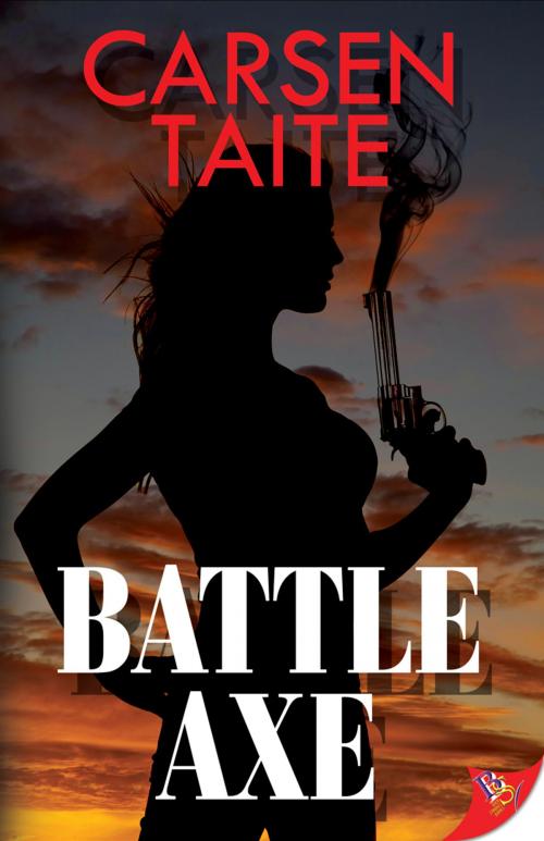 Cover of the book Battle Axe by Carsen Taite, Bold Strokes Books ,  Inc.