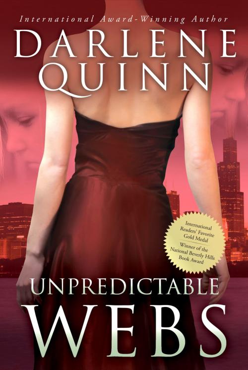 Cover of the book Unpredictable Webs by Darlene Quinn, Greenleaf Book Group Press